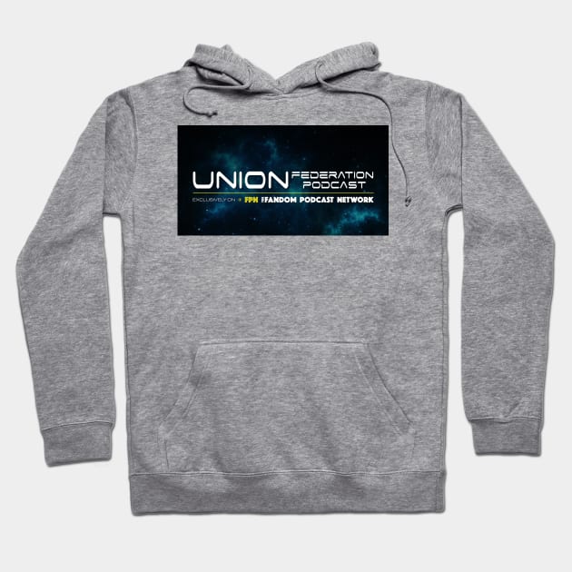 Union Federation Podcast Banner Hoodie by Fandom Podcast Network